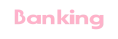 Banking